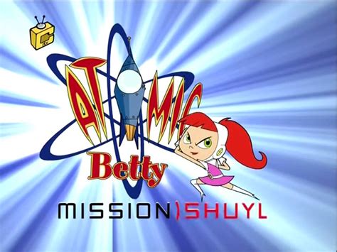 atomic betty opening.
